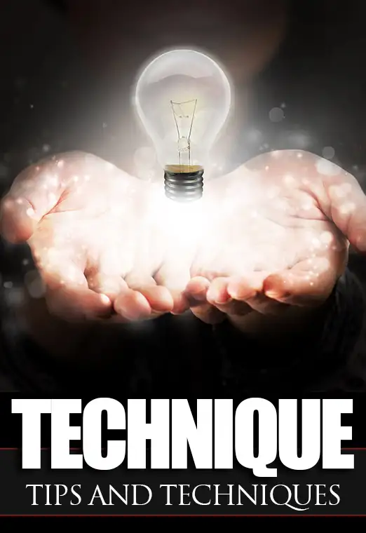 TIPS AND TECHNIQUES