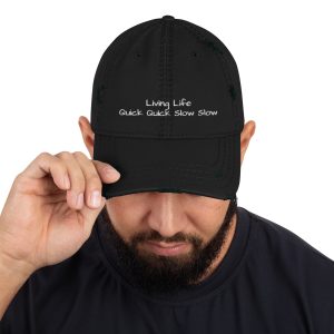 "Living Life QQSS" Distressed Dad Hat